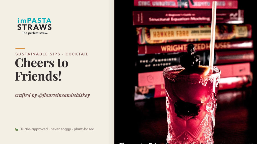 Cheers to Friends! crafted by @flourwineandwhiskey