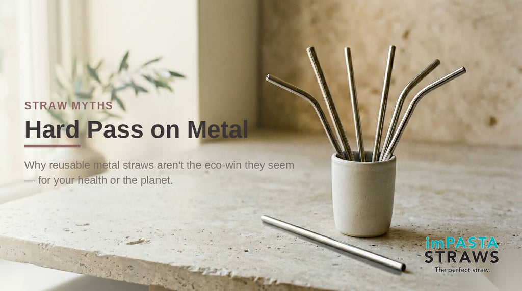 Hard Pass On Metal Straws — Not The Best Alternative To Plastic Straws